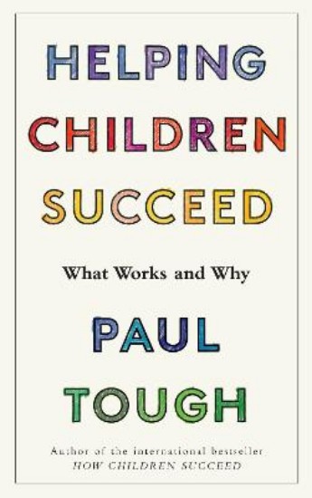 Picture of Helping Children Succeed:  What Works and Why
