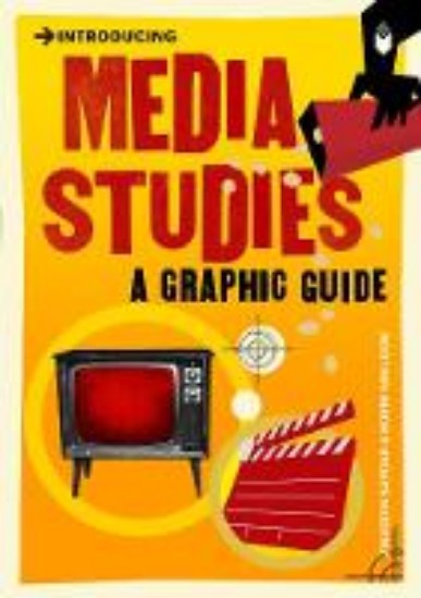 Picture of Introducing Media Studies : A Graphic Guide