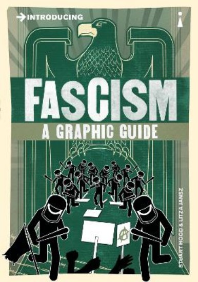 Picture of Introducing Fascism: A Graphic Guide