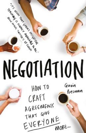 Picture of Negotiation:How to Craft Agreements That Give Everyone More