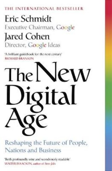 Picture of New Digital Age: Reshaping the Future of People, Nations and Business