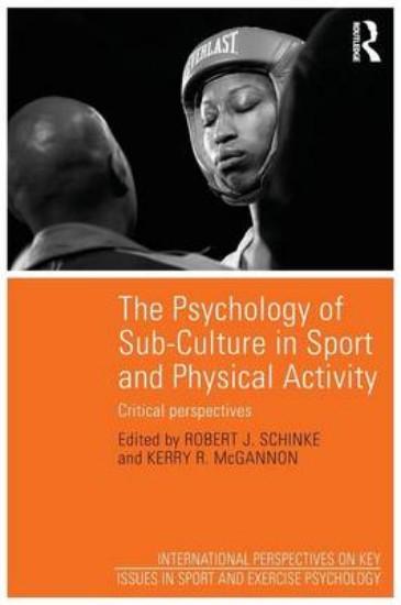 Picture of Psychology of Sub-Culture in Sport and Physical Activity