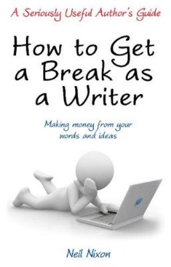 Picture of How To Get A Break As A Writer