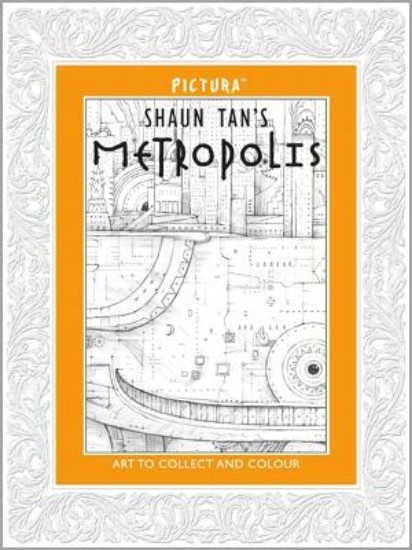 Picture of Shaun Tan's Metropolis (Pictura)