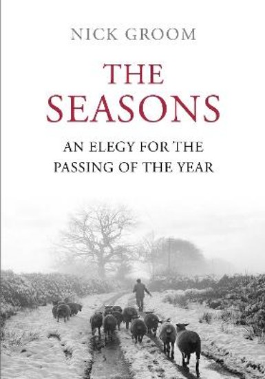 Picture of Seasons: An Elegy For The Passing Of The Year