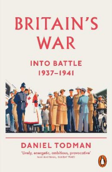 Picture of Britain's War: Into Battle, 1937-1941