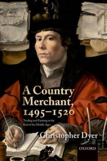 Picture of Country Merchant, 1495-1520: Trading and Farming at the End of the Middle Ages