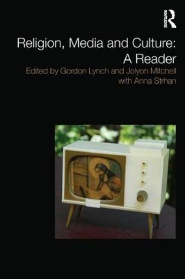 Picture of Religion, Media and Culture: A Reader