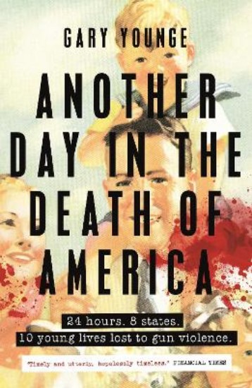 Picture of Another Day in the Death of America
