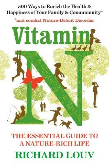 Picture of Vitamin N: The Essential Guide to a Nature-Rich Life