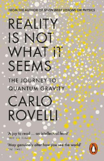 Picture of Reality is Not What it Seems: The Journey to Quantum Gravity