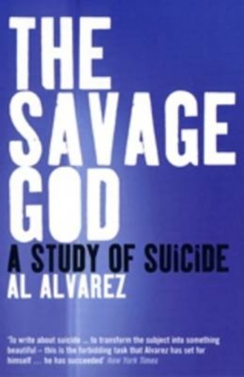 Picture of Savage God: A Study of Suicide