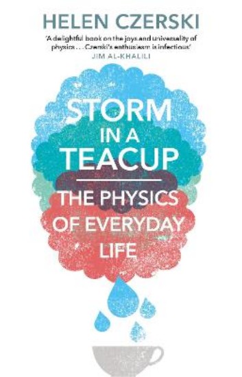 Picture of Storm in a Teacup: The Physics of Everyday Life