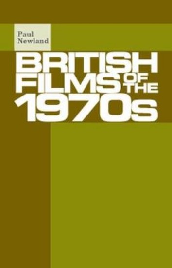Picture of British Films of the 1970s
