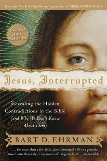 Picture of Jesus Interrupted: Revealing the Hidden Contradictions in the Bible (and Why We Don't Know About Them)