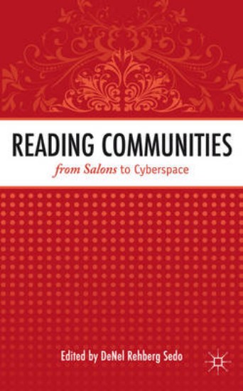 Picture of Reading Communities from Salons to Cyberspace