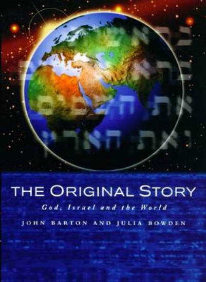Picture of Original Story: God, Israel and the World