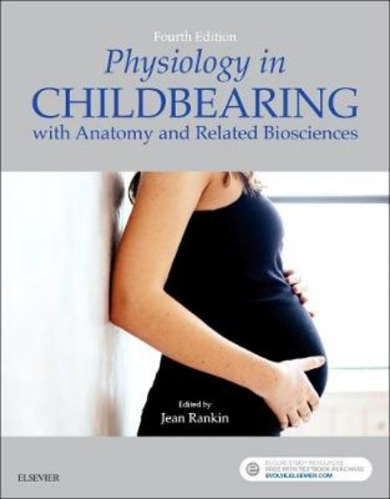 Picture of Physiology in Childbearing: With Anatomy and Related Biosciences 4ed