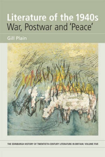 Picture of Literature of the 1940s: War, Postwar and 'Peace': v.5
