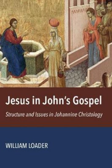 Picture of Jesus in John's Gospel: Structure and Issues in Johannine Christology