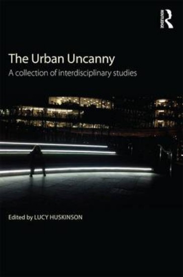 Picture of Urban Uncanny: A Collection of Interdisciplinary Studies