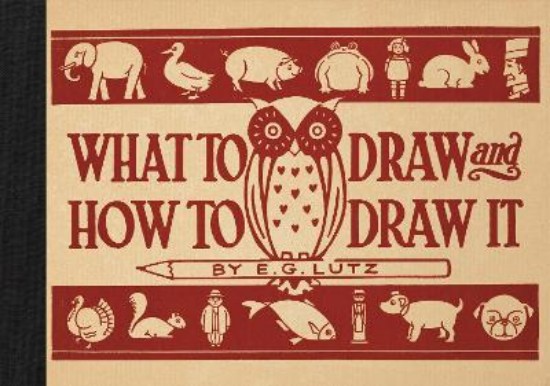 Picture of What to Draw and How to Draw it