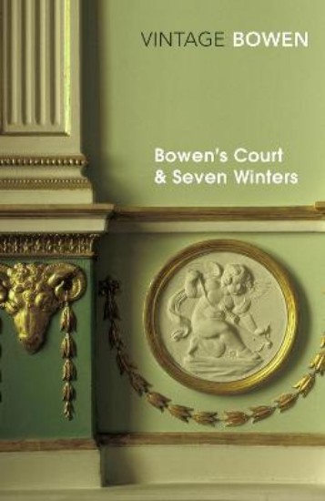 Picture of Bowen's Court: &, Seven Winters : Memories of a Dublin Childhood