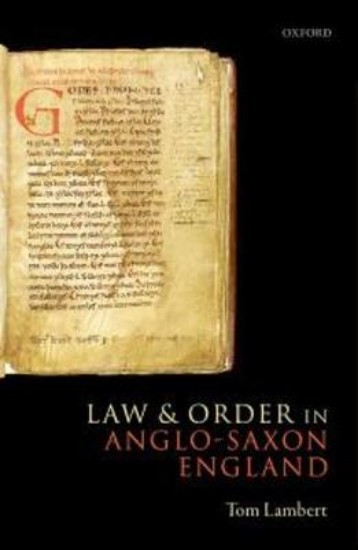 Picture of Law and Order in Anglo-Saxon England