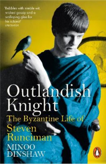 Picture of Outlandish Knight: The Byzantine Life of Steven Runciman