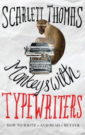 Picture of Monkeys with Typewriters: How to Write Fiction and Unlock the Secret Power of Stories
