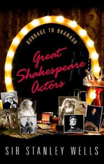 Picture of Great Shakespeare Actors: Burbage to Branagh