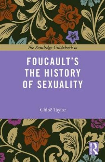 Picture of Routledge Guidebook to Foucault's The History of Sexuality