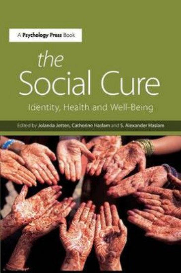 Picture of Social Cure: Identity, Health, and Well-Being