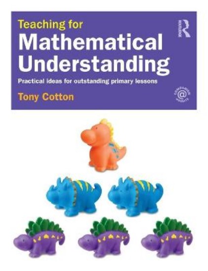 Picture of Teaching for Mathematical Understanding: Practical ideas for outstanding primary lessons