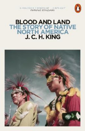 Picture of Blood and Land: The Story of Native North America