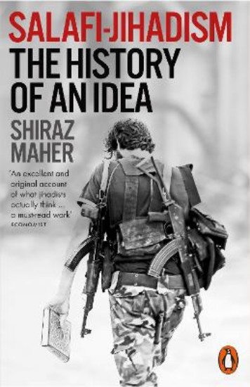 Picture of Salafi-Jihadism: The History of an Idea