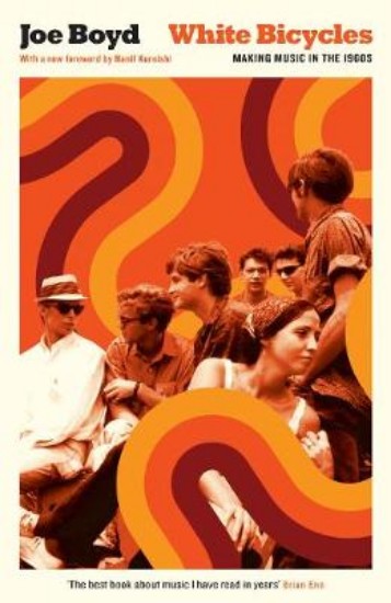 Picture of White Bicycles: Making Music in the 1960s