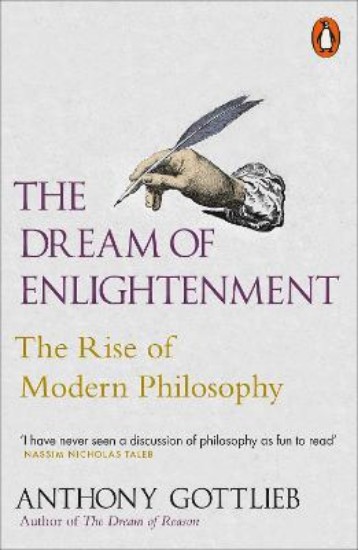 Picture of Dream of Enlightenment: The Rise of Modern Philosophy