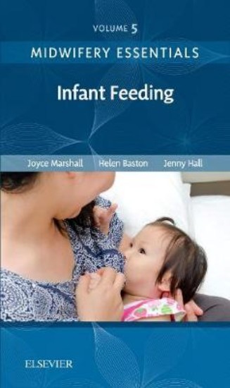 Picture of Midwifery Essentials: Infant feeding: Volume 5