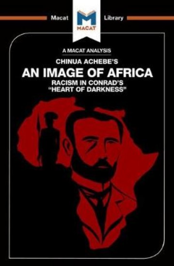 Picture of Chinua Achebe's An Image of Africa: Racism in Conrad's Heart of Darkness