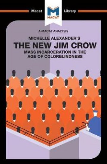 Picture of Michelle Alexander's The New Jim Crow: Mass Incarceration in the Age of Colorblindness