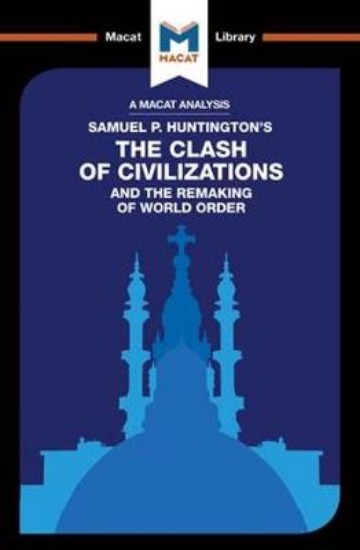 Picture of Samuel P. Hungtington's The Clash of Civilizations and the Remaking of World Order