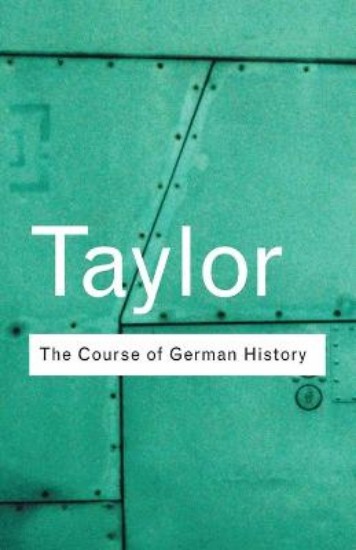 Picture of The Course of German History: A Survey of the Development of German History Since 1815