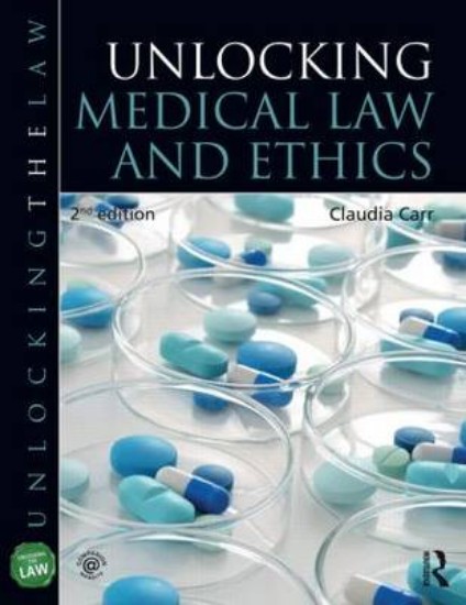 Picture of Unlocking Medical Law and Ethics 2ed