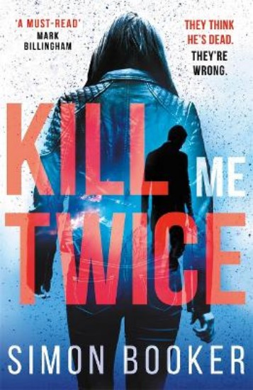 Picture of Kill Me Twice (Signed)