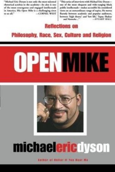 Picture of Open Mike: Reflections on Racial Identities, Popular Cultures and Freedom Struggles