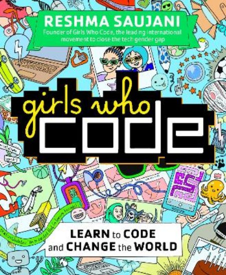 Picture of Girls Who Code: Learn to Code and Change the World