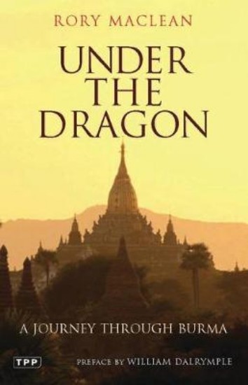 Picture of Under the Dragon: A Journey Through Burma