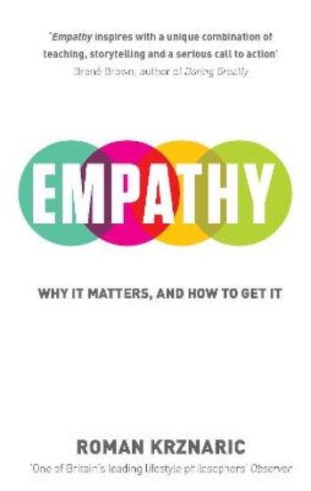 Picture of Empathy: Why It Matters, And How To Get It
