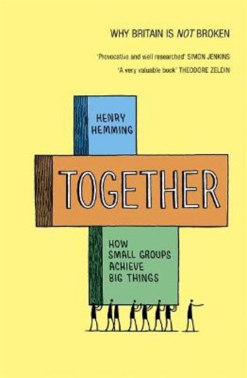 Picture of Together: How small groups achieve big things
